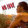 No Love (Explicit)