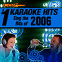 Drew's Famous # 1 Karaoke Hits: Sing the Hits of 2006