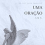 Uma Oração, Pt. 1 (Explicit)