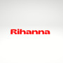 Rihanna (Explicit)