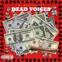 Dead Voices (Explicit)
