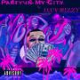 Party in my city (Explicit)