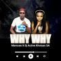 WHY WHY (feat. Dj Active Khoisan SA)