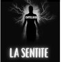 La Sentite (Explicit)