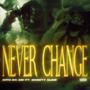 Never Change (feat. Shawty Slime) [Explicit]