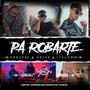 Pa Robarte (Explicit)