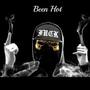 Been Hot (Explicit)