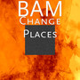 Change Places (Explicit)