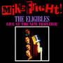 Mike Fright! Live At the New Frontier