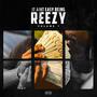 It Ain't Easy Being Reezy (Explicit)