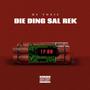 Die Ding Sal Rek (Explicit)