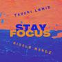 Stay Focus (feat. Nicole Wordz)