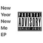 New Year New Me EP (Explicit)