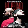 He pecao (feat. The Collector) [Explicit]
