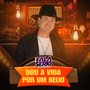 Dou A Vida Por Um Beijo (Explicit)