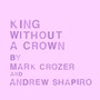 King Without A Crown (Single)
