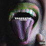 VAAKKATHI (Explicit)