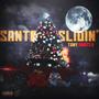 Santa Slidin (feat. Jarne) [Explicit]