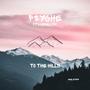 TO THE HILLS (feat. LLEWELLYN.) [Explicit]