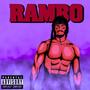 RAMBO (slowed+reverb) [Explicit]