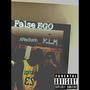 False Ego (feat. K.L.M) [Explicit]