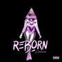 Reborn (Explicit)