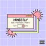 Honestly (feat. Cako Huncho & Paiddrox) [Explicit]