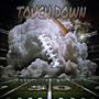 Touchdown (Explicit)