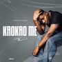 Krokro Me
