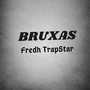 Bruxas (Explicit)