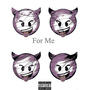 For Me (Explicit)