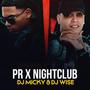 PR x Nightclub (feat. Dj Micky El Mas Rankiao)