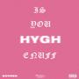 HYGH (Explicit)