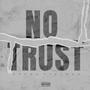 No trust (Explicit)