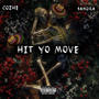 Hit Yo Move (feat. $amora) [Explicit]