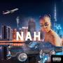 Nah/Aint Hidin (Explicit)