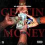 GETTIN MONEY (Explicit)