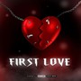 FIRST LOVE (Explicit)