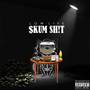 $kum Sh!t (Explicit)