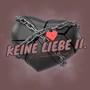 Keine Liebe 2