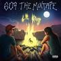 609 The Mixtape (Explicit)