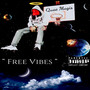 Free Vibes (Explicit)