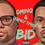 B.I.D. (feat. Quincy Tyree) [Explicit]