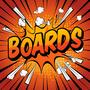 Boards