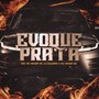 Evoque Prata (Kof Remix) [Explicit]
