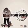 I Can Vouch (Explicit)