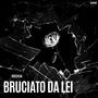 Bruciato Da Lei