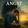 Angst (Explicit)