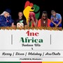 1ne Africa (feat. Keeezy, Disco, Ansu chalz & Olatokay)