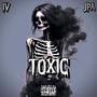 Toxic (feat. JPA) [Explicit]